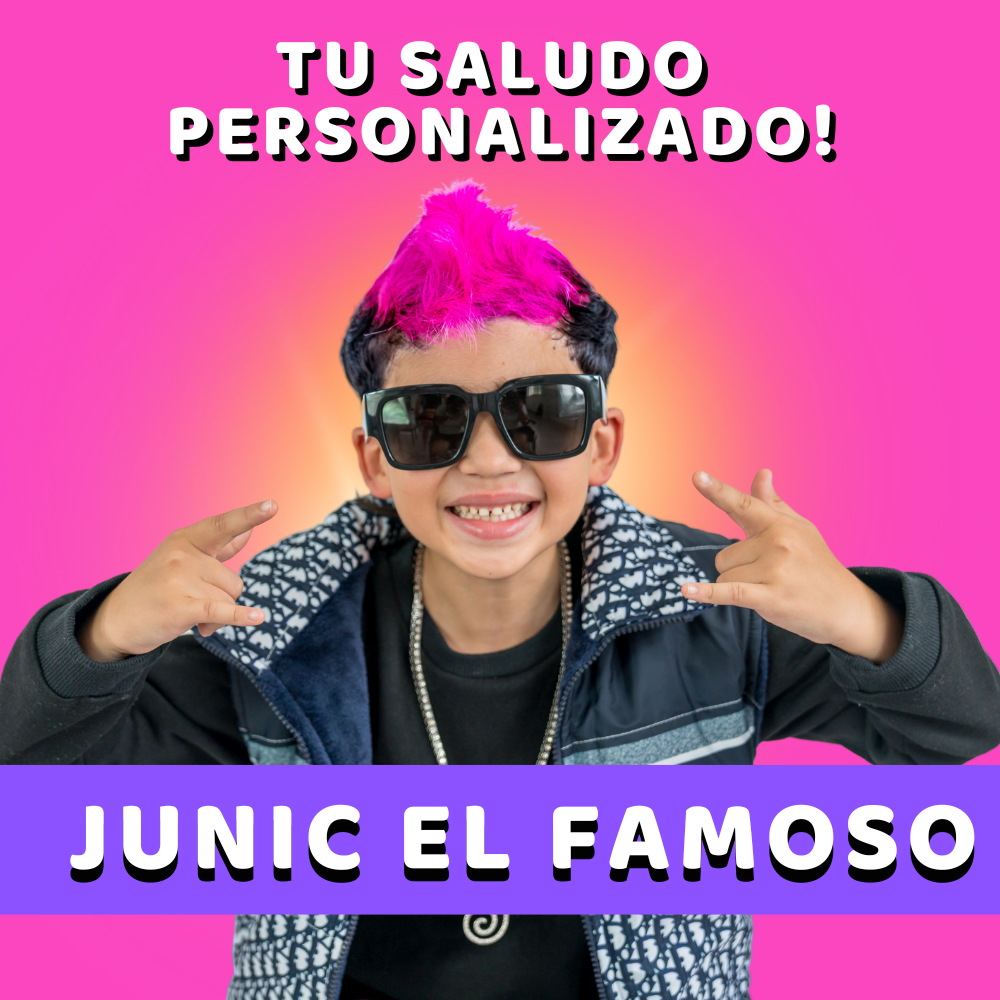 🎉 Saludo VIP Personalizado de Junic El Famoso